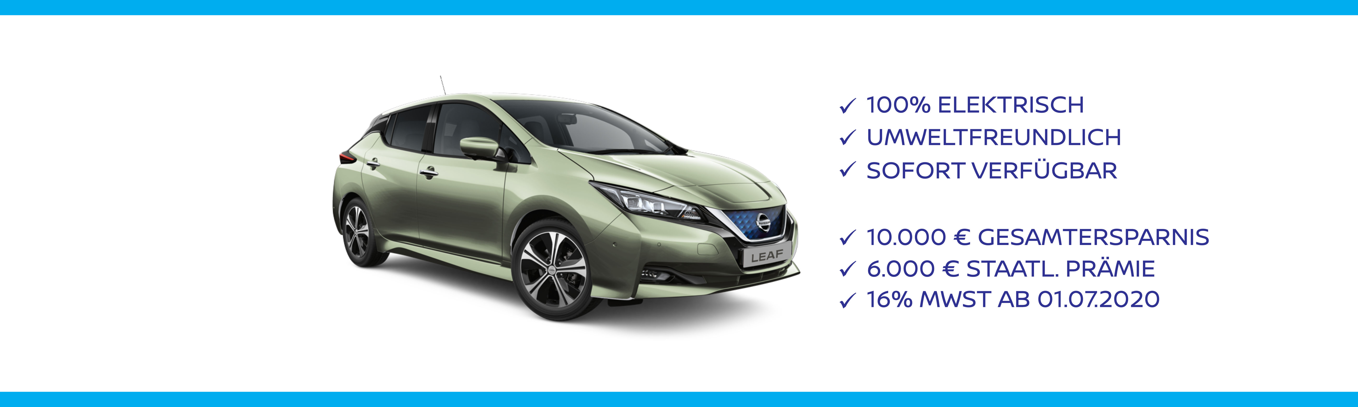6.000 € STAATL. PRÄMIE FÜR DEN NISSAN LEAF